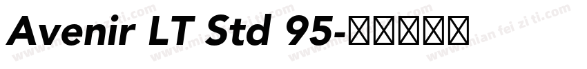 Avenir LT Std 95字体转换